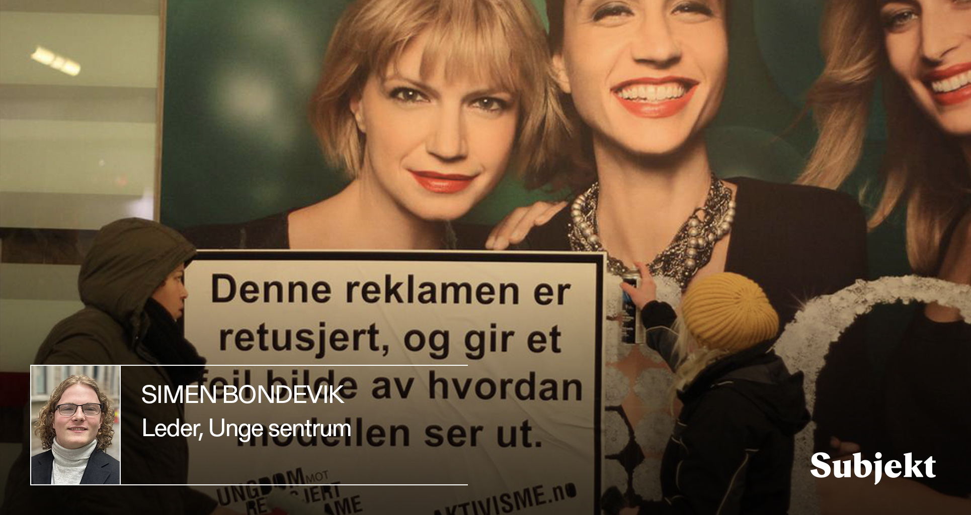 Subjekt tar feil om merking av retusjert reklame | Subjekt