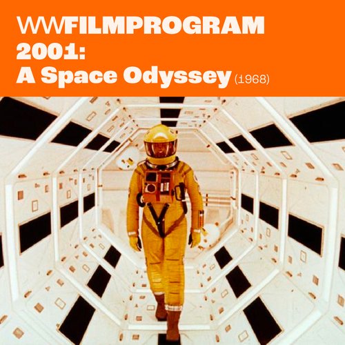 Wonderful World Filmprogram, 2001: A Space Oddysey